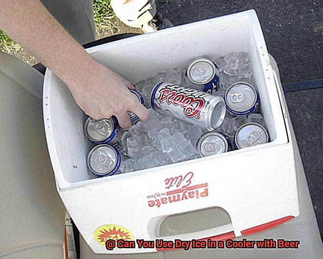 Can You Use Dry Ice in a Cooler with Beer-3