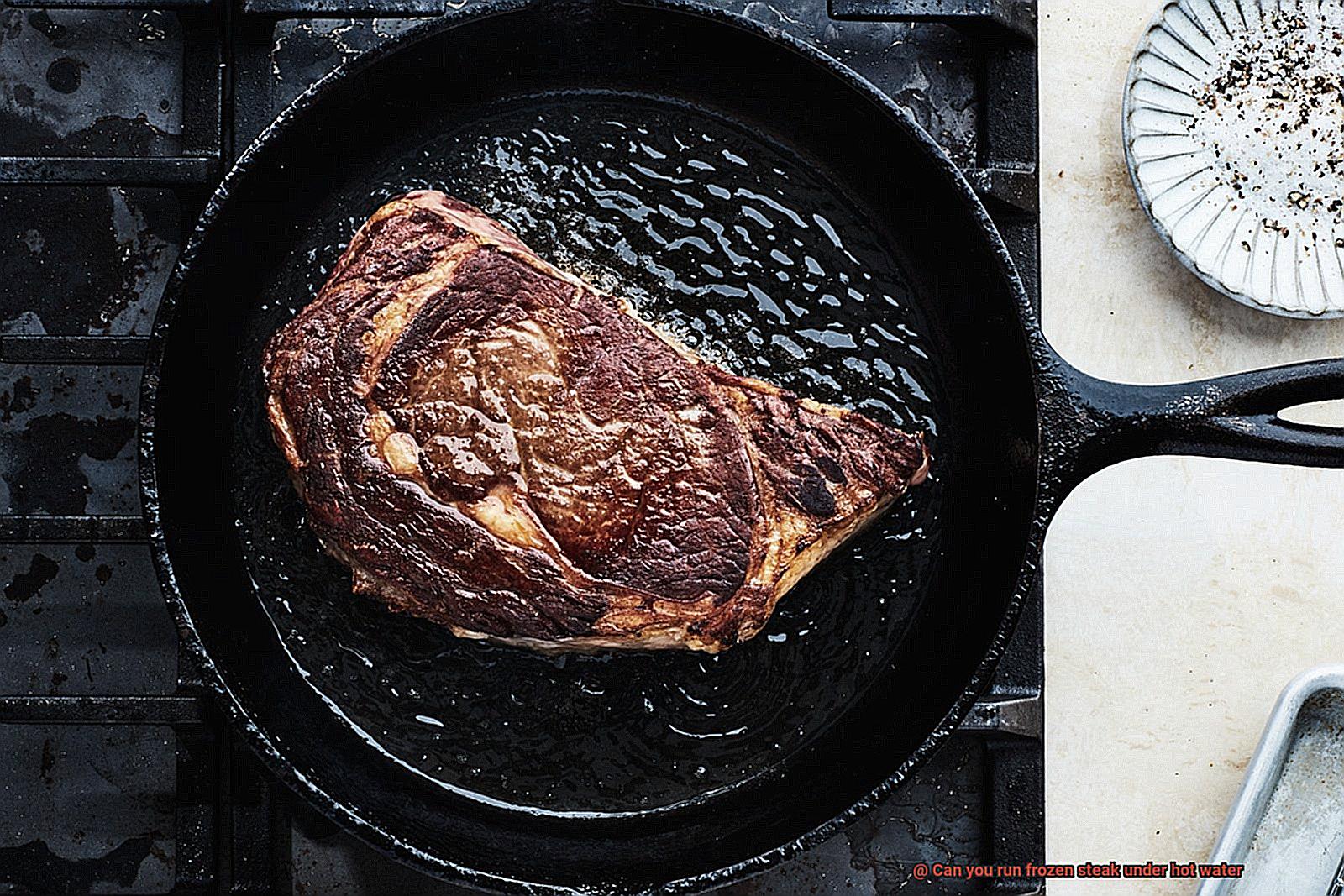 Can you run frozen steak under hot water-3