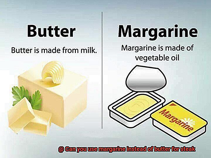 Can you use margarine instead of butter for steak-3