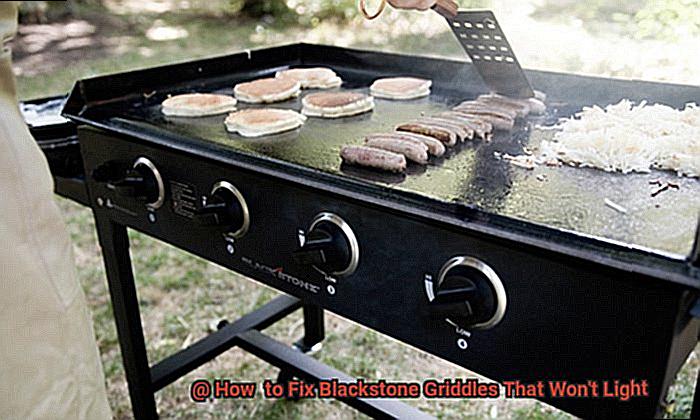 How  to Fix Blackstone Griddles That Won't Light-3