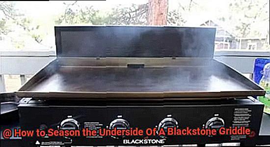 How to Season the Underside Of A Blackstone Griddle-2
