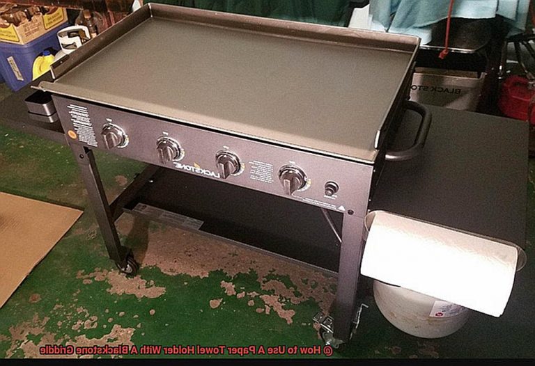 How to Use A Paper Towel Holder With A Blackstone Griddle? Pastime