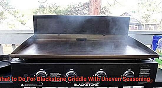 What to Do For Blackstone Griddle With Uneven Seasoning-3