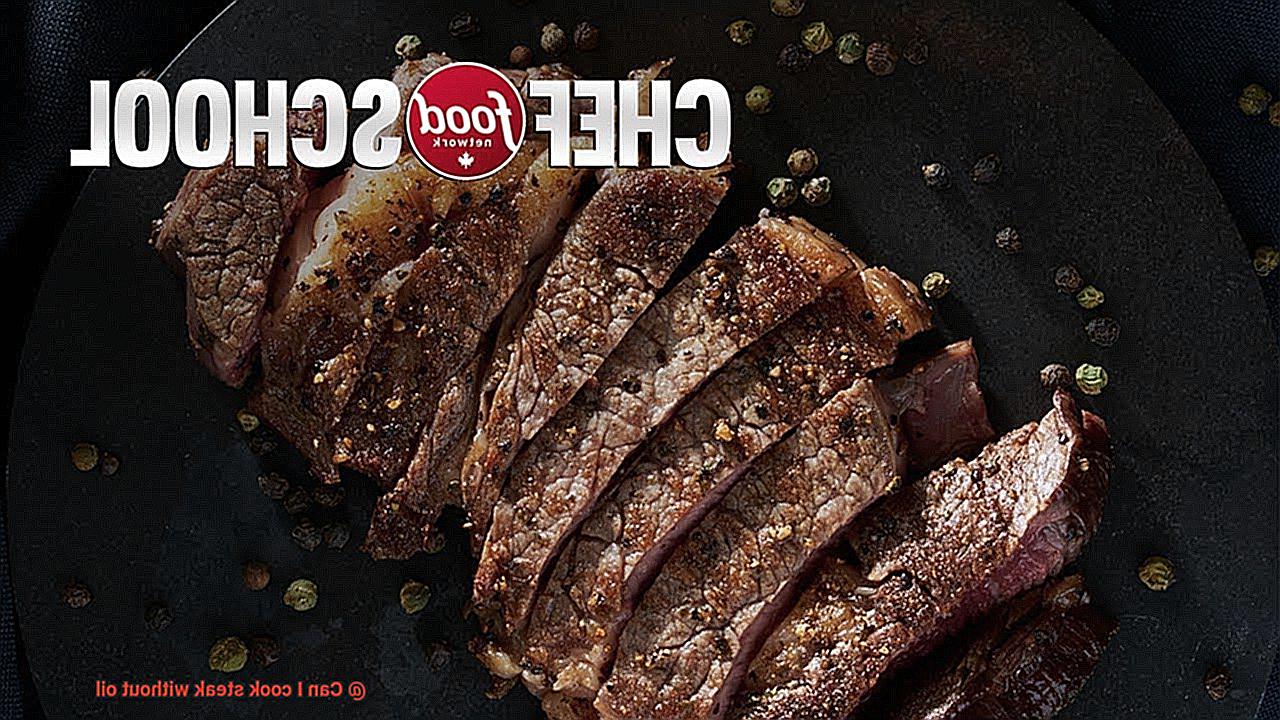 Can I cook steak without oil-7