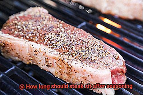 How long should steak sit after seasoning-2