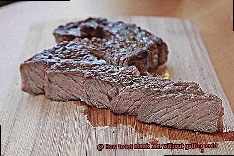 How to let steak rest without getting cold-5