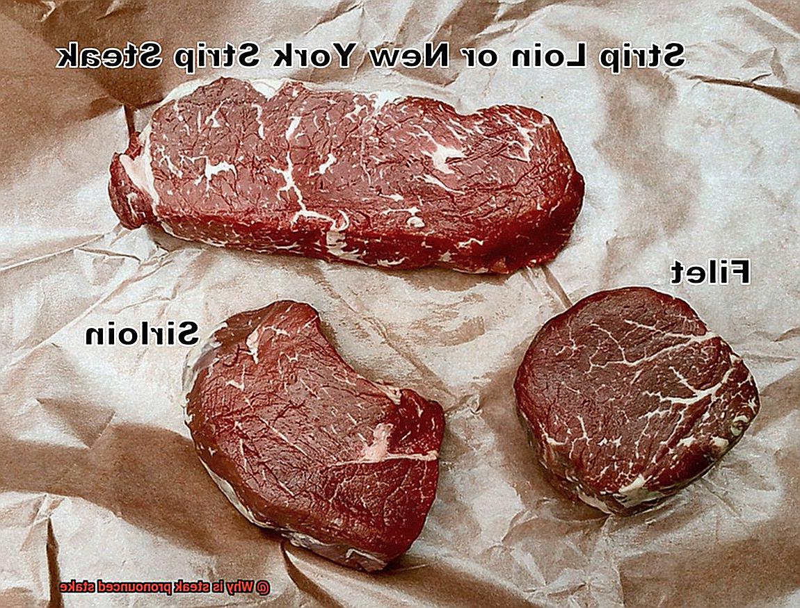 Why is steak pronounced stake-4
