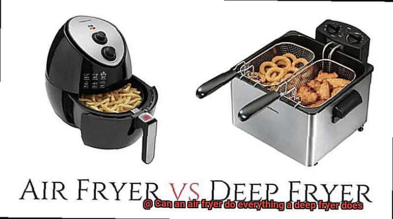 Can an air fryer do everything a deep fryer does-2