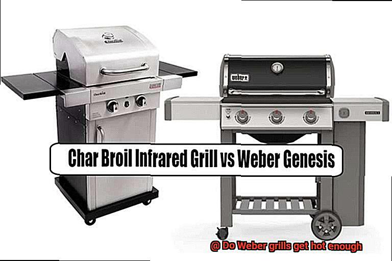Do Weber grills get hot enough-4