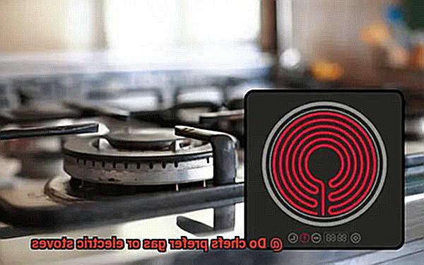 Do chefs prefer gas or electric stoves-5