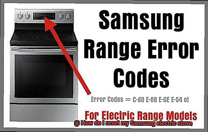 How do I reset my Samsung electric stove? - Pastime Bar And Grill