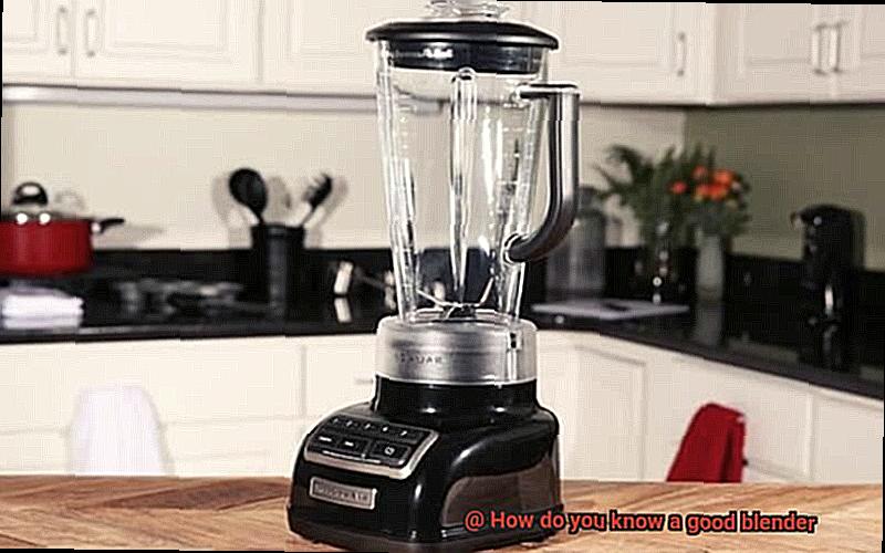 How do you know a good blender-5