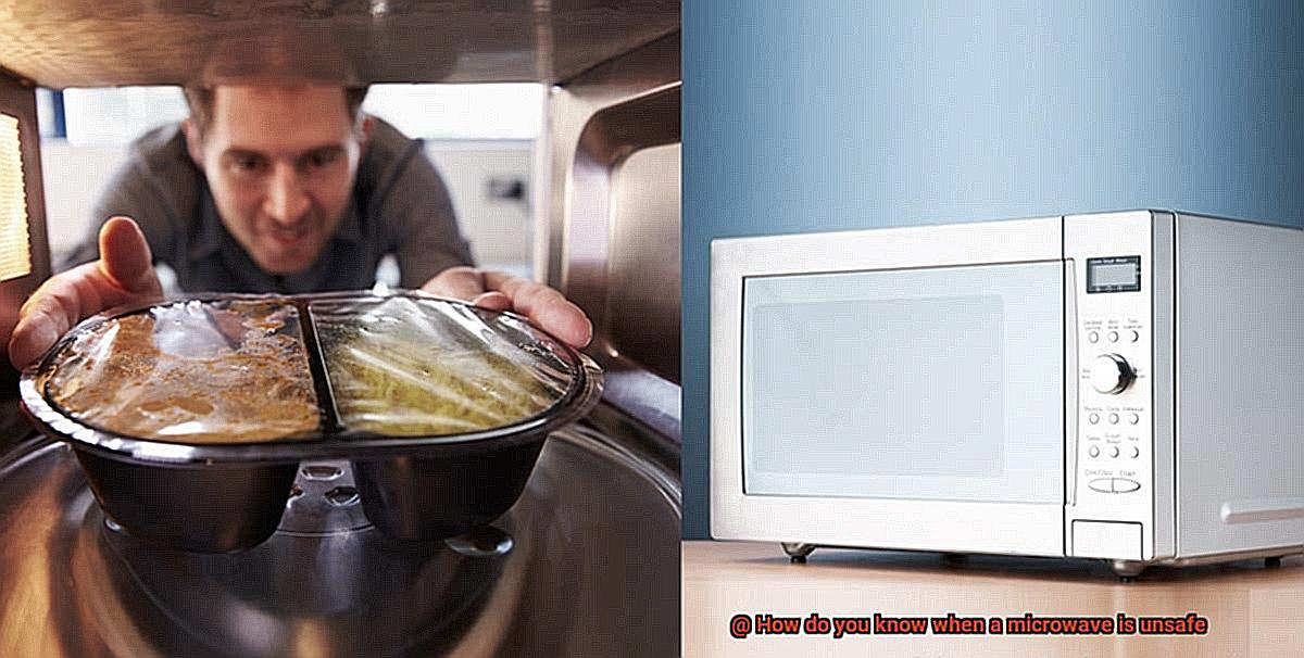 How do you know when a microwave is unsafe? Pastime Bar And Grill