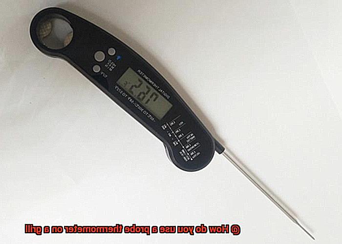 How do you use a probe thermometer on a grill-2
