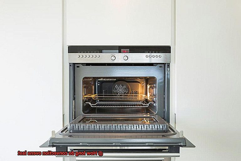 How long do convection ovens last? Pastime Bar And Grill