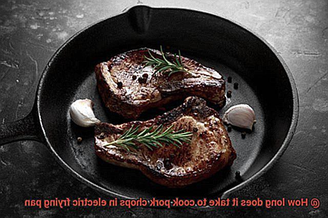 How long does it take to cook pork chops in electric frying pan-3