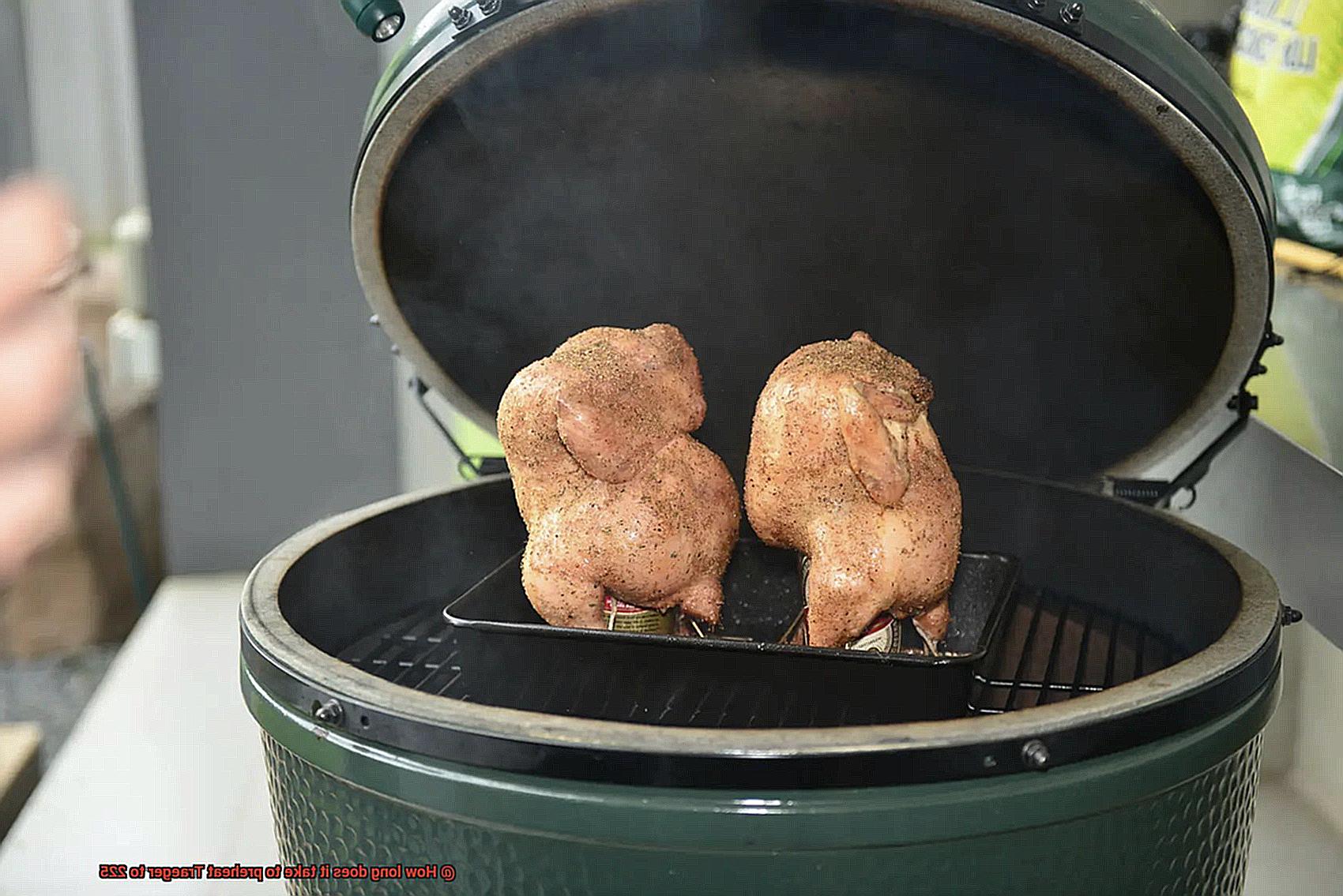 How long does it take to preheat Traeger to 225? Pastime Bar And Grill