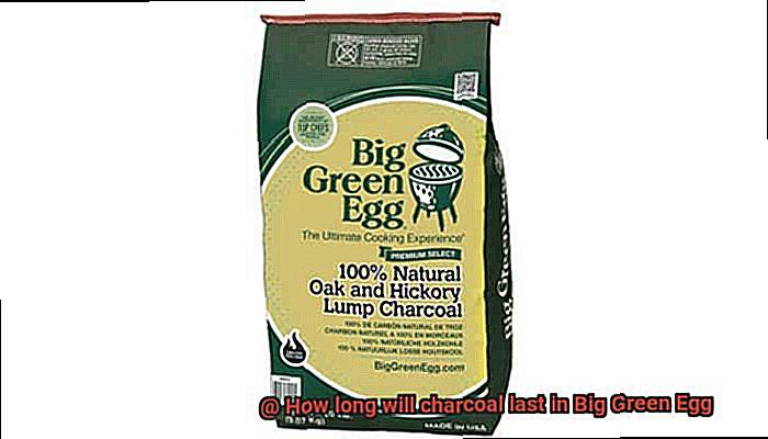 How long will charcoal last in Big Green Egg-7