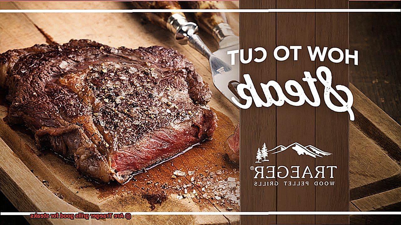 Are Traeger grills good for steaks? Pastime Bar And Grill