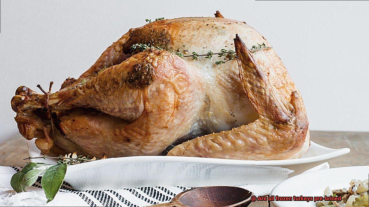 Are all frozen turkeys pre-brined-4
