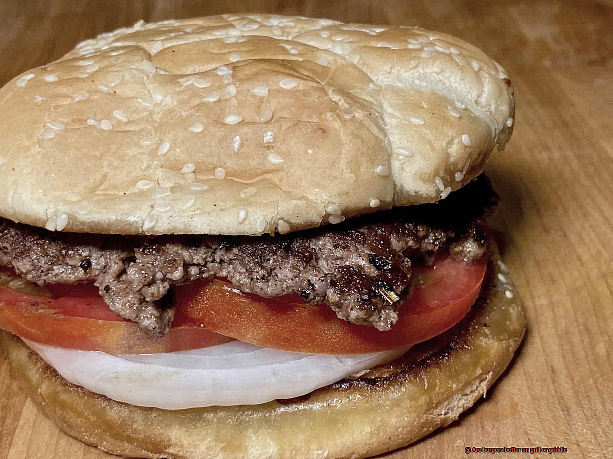 Are burgers better on grill or griddle-4