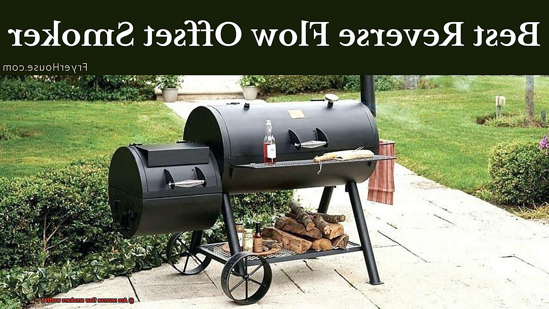 Are reverse flow smokers worth it-3