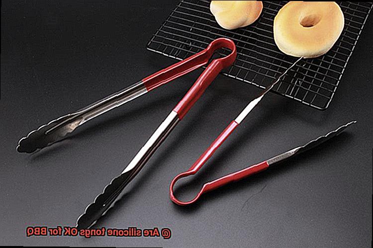 Are silicone tongs OK for BBQ-5