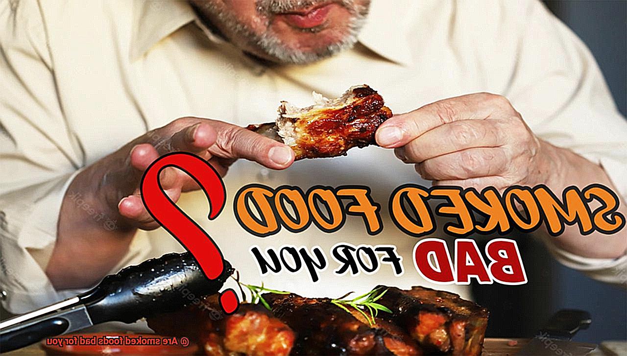 Are smoked foods bad for you-4