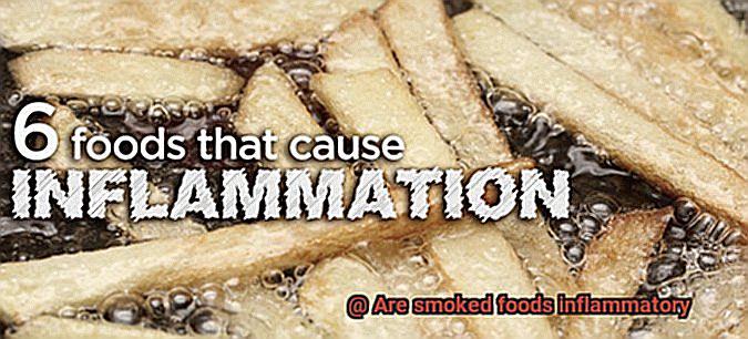 Are smoked foods inflammatory-7