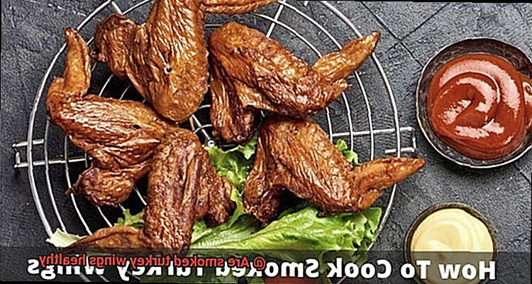 Are smoked turkey wings healthy-10