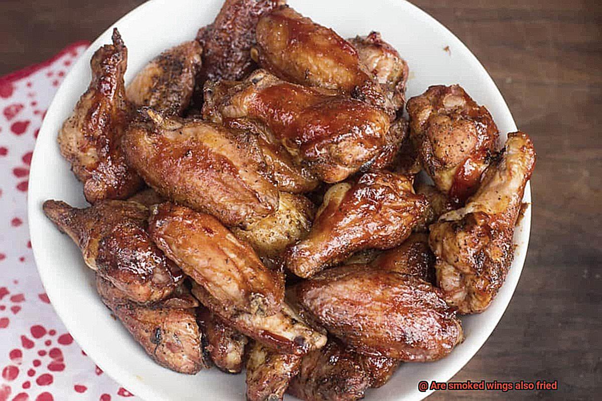 Are smoked wings also fried-6