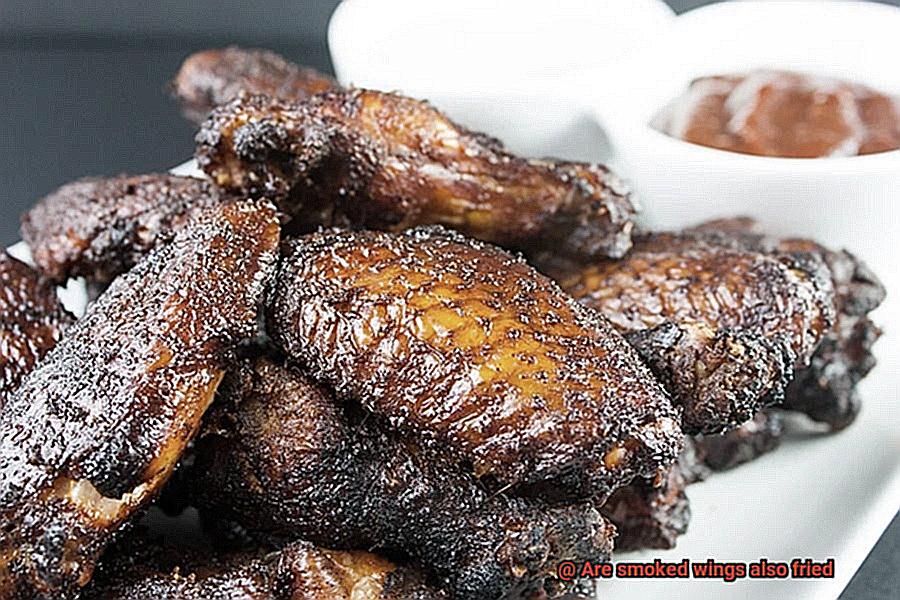 Are smoked wings also fried-3