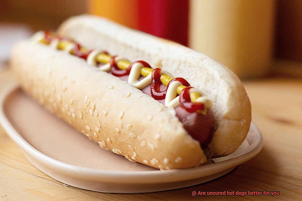 Are Uncured Hot Dogs Better