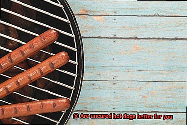 Are uncured hot dogs better for you-2