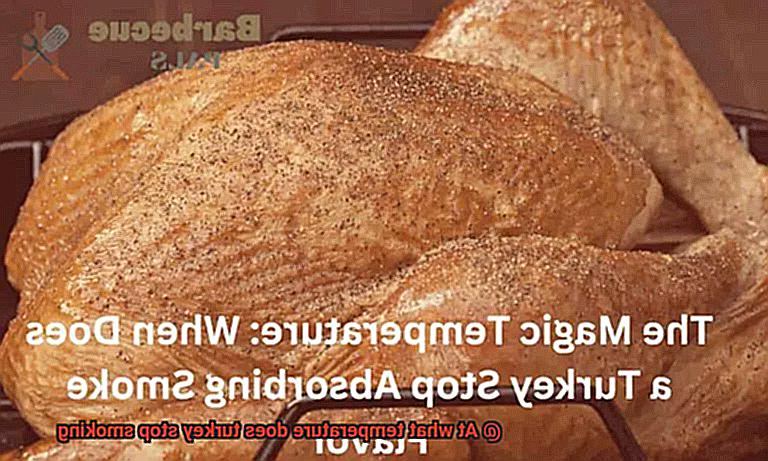 At what temperature does turkey stop smoking-3