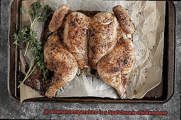 At what temperature is a Spatchcock chicken done-3