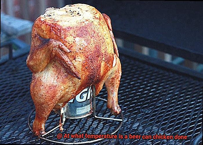 At what temperature is a beer can chicken done-6