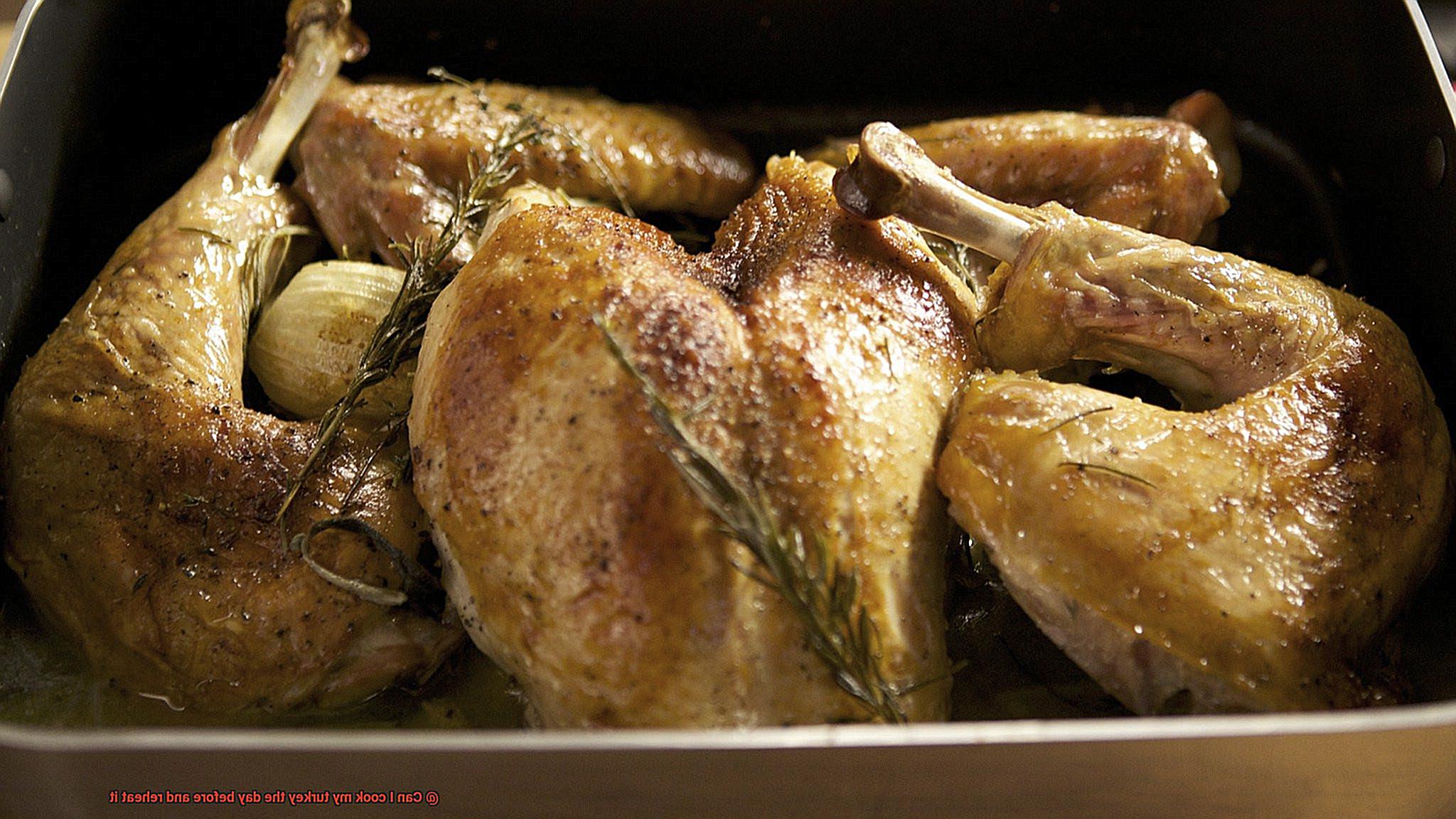 Can I cook my turkey the day before and reheat it-7
