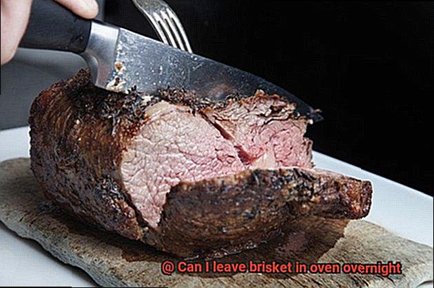 Can I leave brisket in oven overnight-4
