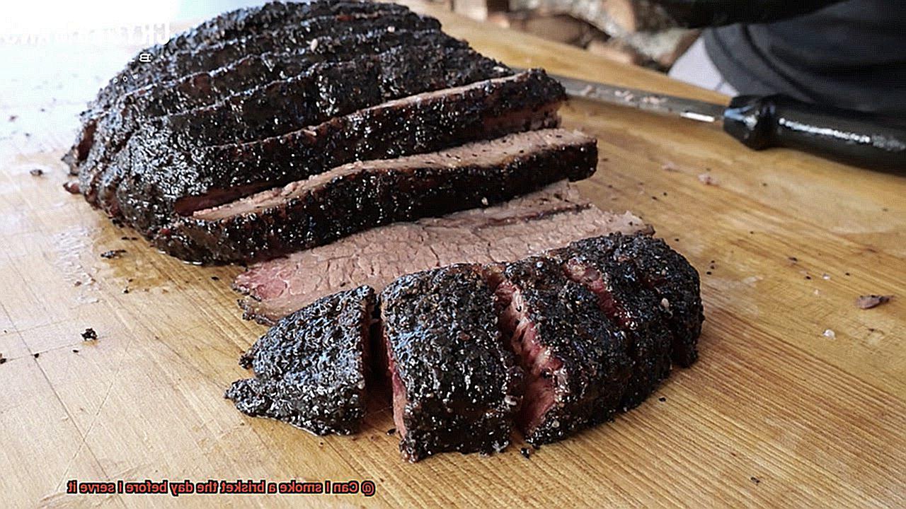 Can I smoke a brisket the day before I serve it-6