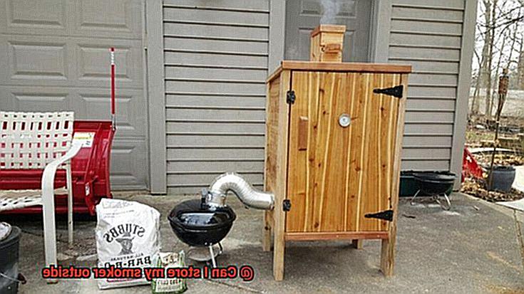 Can I store my smoker outside -6