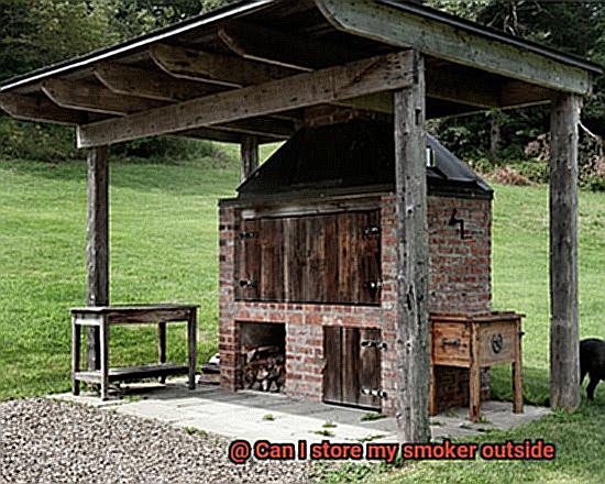 Can I store my smoker outside -5