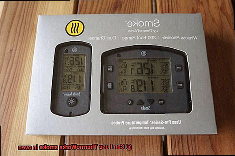 Can I use ThermoWorks smoke in oven-2
