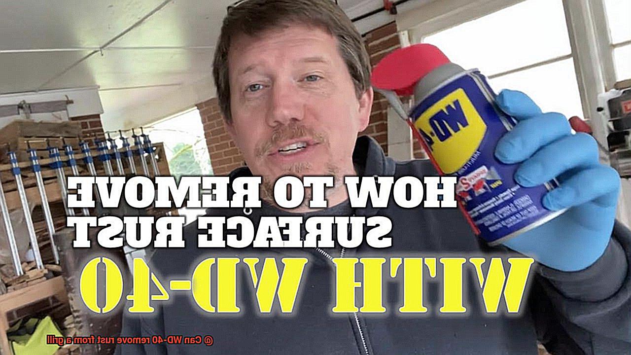 Can WD-40 remove rust from a grill-5