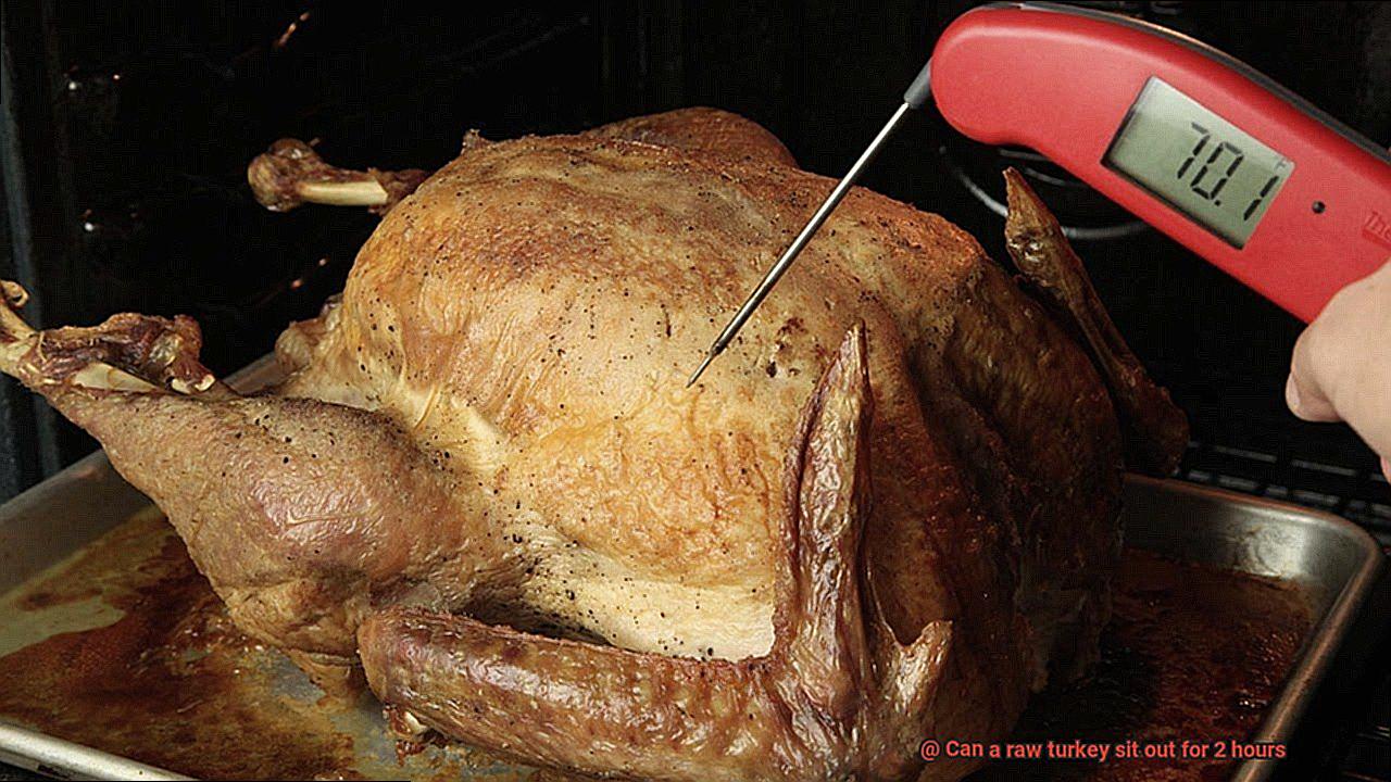 Can a raw turkey sit out for 2 hours-6