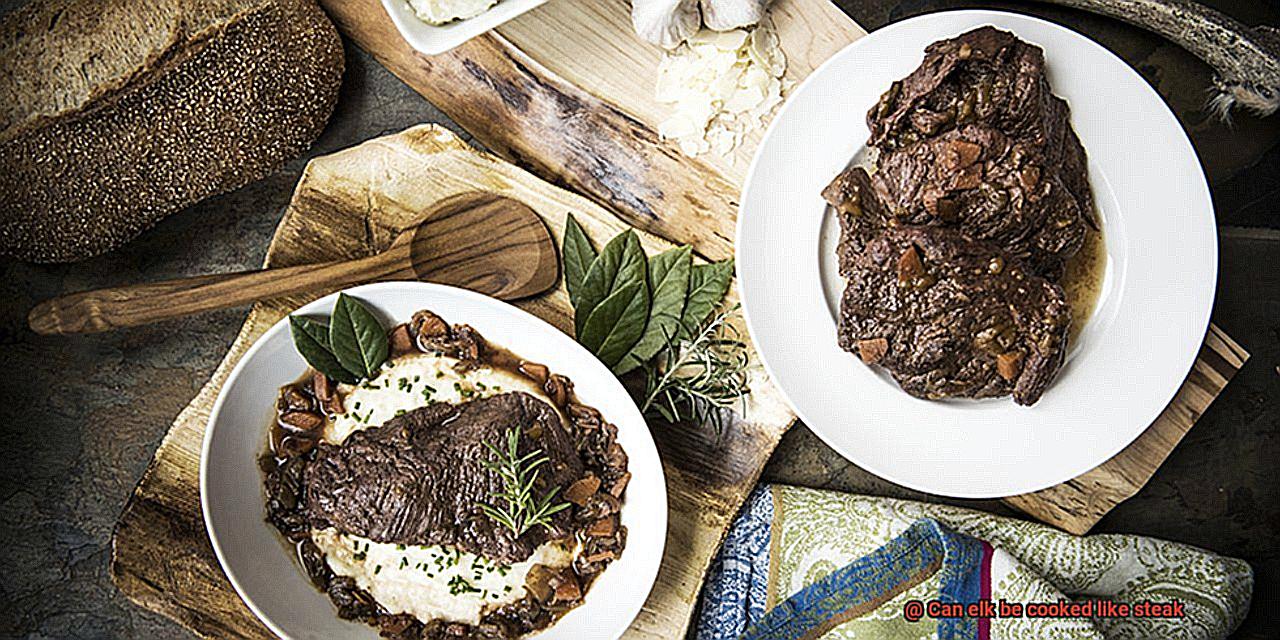 Can elk be cooked like steak-6