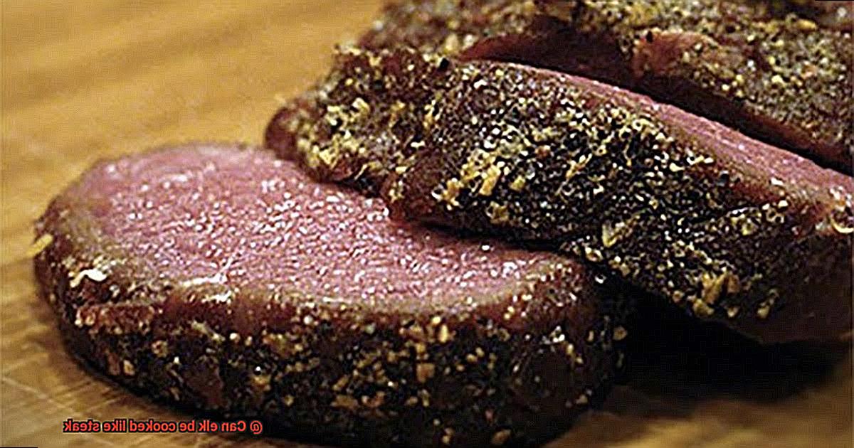 Can elk be cooked like steak-3