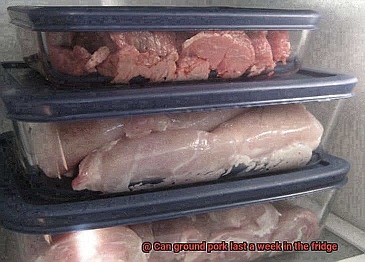 Can ground pork last a week in the fridge-7