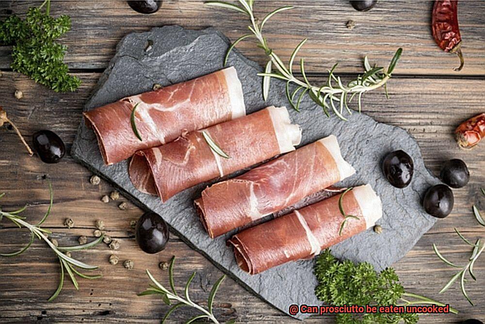 Can prosciutto be eaten uncooked-2