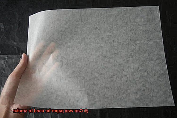 Can wax paper be used to smoke-4